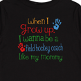 thumbnail image 4 of Inktastic Field hockey coach Like Mommy Boys or Girls Long Sleeve Toddler T-Shirt, 4 of 5