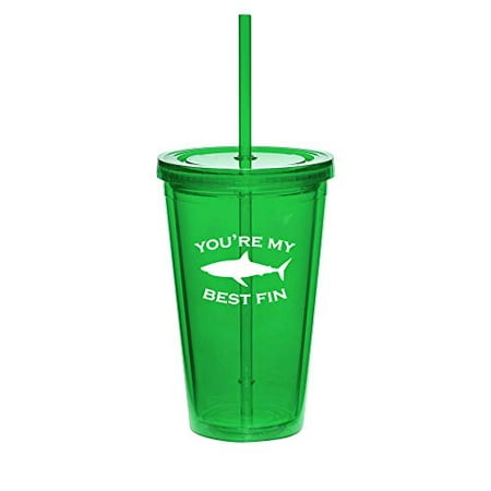 16oz Double Wall Acrylic Tumbler Cup With Straw You're My Best Fin Friend Shark