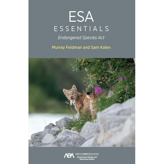 ESA Essentials: Endangered Species ACT, (Paperback)