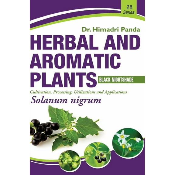 HERBAL AND AROMATIC PLANTS - 28. Solanum nigrum (Black Nightshade), (Hardcover)