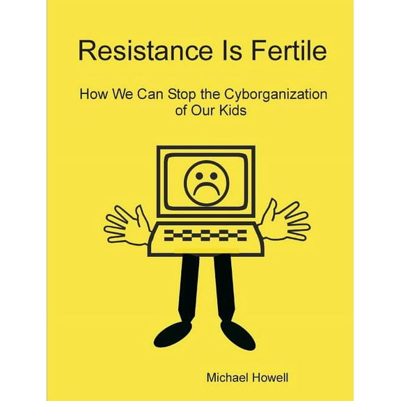Resistance Is Fertile, (Paperback)