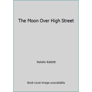 The Moon Over High Street 0545467403 (Paperback - Used)