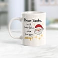 thumbnail image 2 of Dear Santa, Is It Too Late Now To Say Sorry? Christmas 11oz Plastic Coffee Mug, 2 of 3