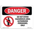 thumbnail image 1 of SignMission OS-DS-D-35-L-1133 Signe de Danger OSHA - Ne Pas Entrer dans la Zone Dangereuse, 1 of 1