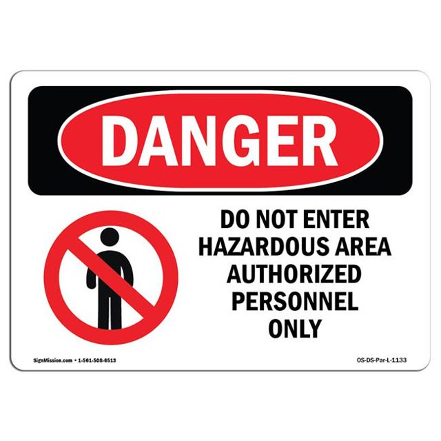 SignMission OS-DS-D-35-L-1133 Signe de Danger OSHA - Ne Pas Entrer dans la Zone Dangereuse