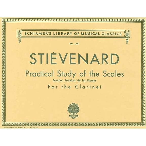 Schirmer's Library of Musical Classics: Practical Study of the Scales for the Clarinet/Estudios Practicos de Las Escalas Para Clariente (Paperback)