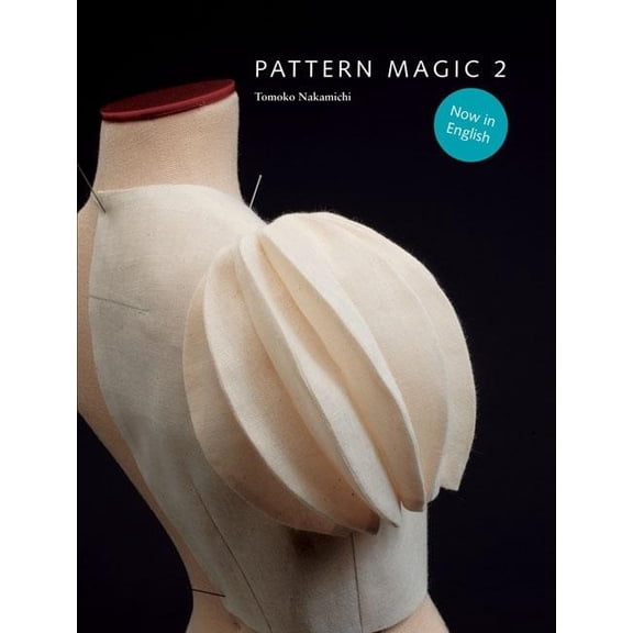 Pattern Magic 2: (Part of the Best-Selling Japanese Inspired Pattern Magic Series), (Paperback)