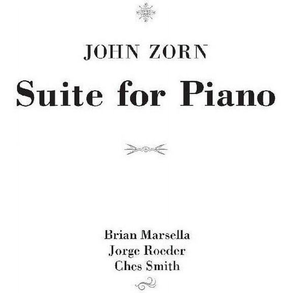 John Zorn - Suite For Piano - Music & Performance - CD