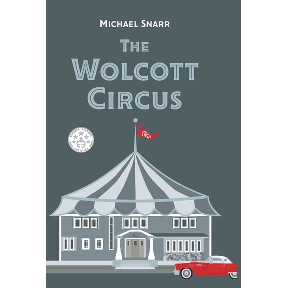 The Wolcott Circus, (Hardcover)