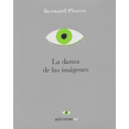 thumbnail image 1 of LA DANZA DE LAS IMAGENES EDICIONES VE BERNARD PLOSSU, 1 of 2