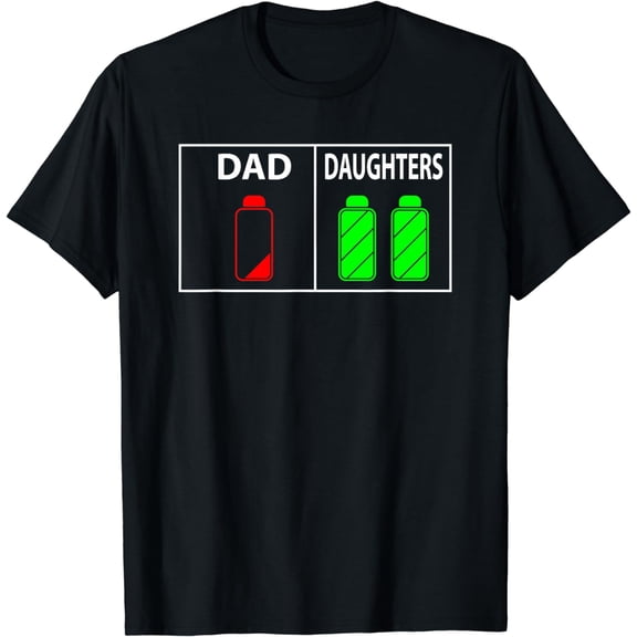 Funny Low Battery Dad of Two Daughters Father's Day Gift T-Shirt