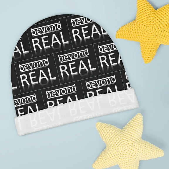 Baby Beanie - infants to 6 months old - "Beyond Real"