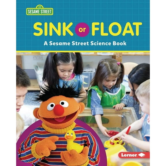 Sesame Street (R) World of Science Sink or Float: A Sesame Street (R) Science Book, (Hardcover)