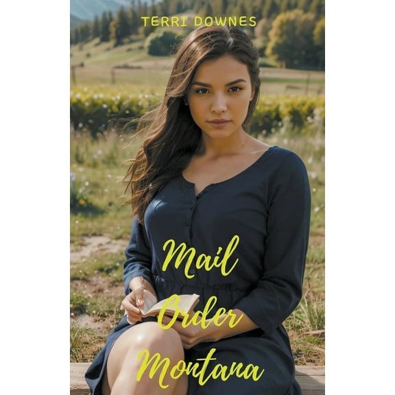 Mail Order Montana, (Paperback)