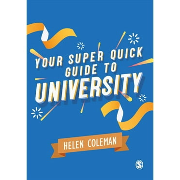 Your Super Quick Guide to University (Paperback)