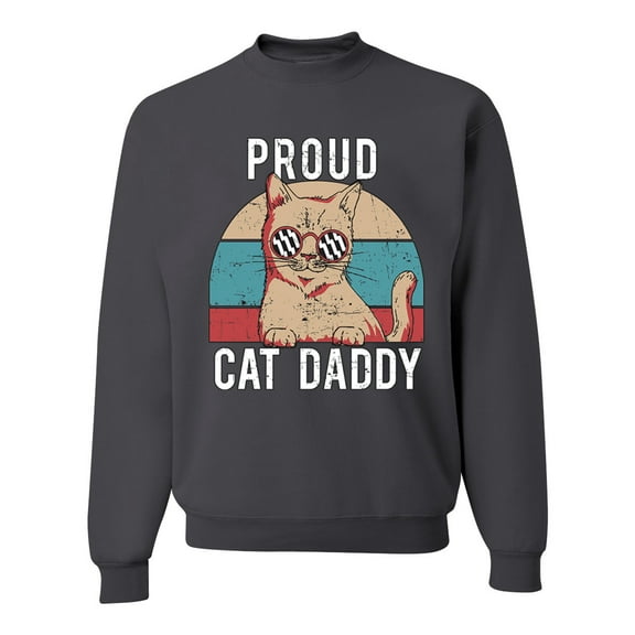 Proud Cat Daddy Cat Lover Unisex Crewneck Graphic Sweatshirt, Charcoal, Medium