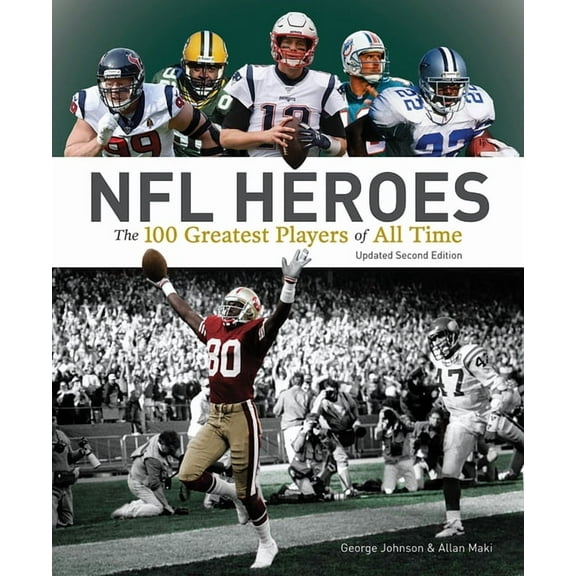 NFL Heroes: The 100 Greatest Players of All Time, (Paperback)