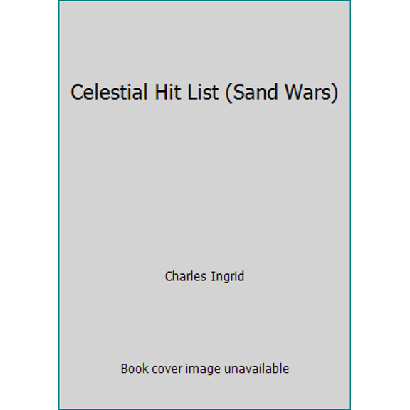 Pre-Owned Celestial Hit List (Sand Wars) (Paperback) 0886773067 9780886773069