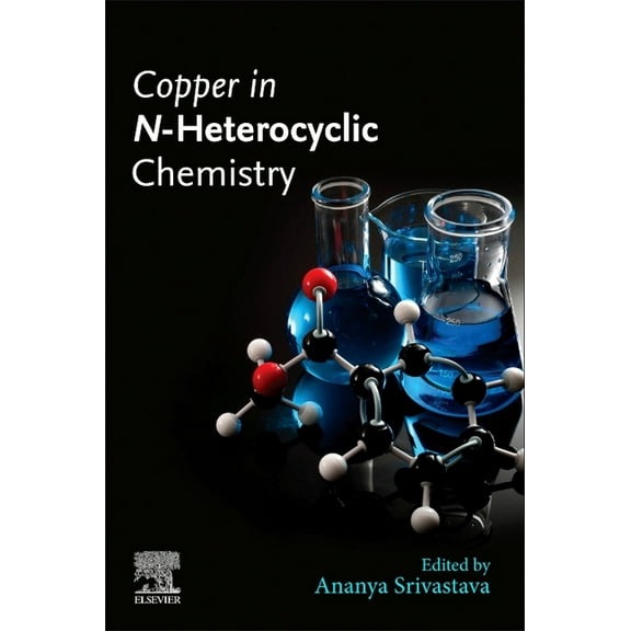 Copper in N-Heterocyclic Chemistry, (Paperback)