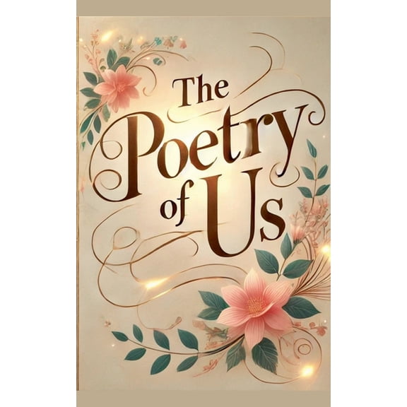 The Poetry Of Us, (Paperback)