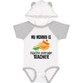 thumbnail image 3 of Inktastic My Mommy is Nacho Average Teacher Boys or Girls Baby Bodysuit, 3 of 5