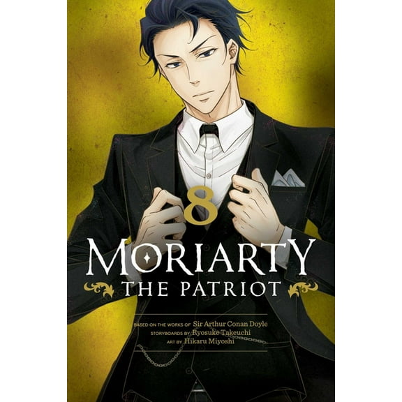 Moriarty the Patriot Moriarty the Patriot, Vol. 8, (Paperback)