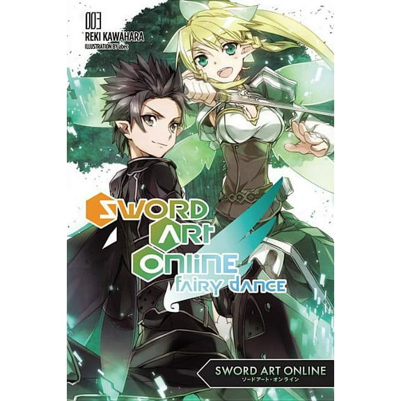 Sword Art Online Sword Art Online 3: Fairy Dance (Light Novel), Book 3, (Paperback)