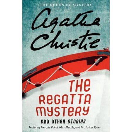 Agatha Christie Mysteries Collection (Paperback): The Regatta Mystery and Other Stories (Best Detective Stories Of Agatha Christie)