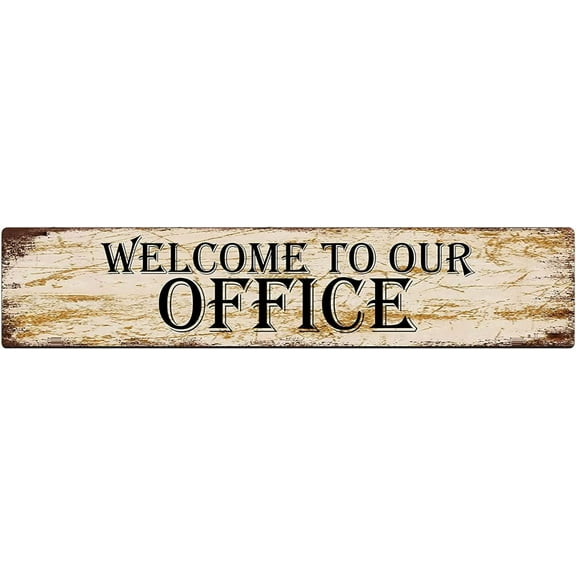 Metal Sign Welcome to Our Office Vintage Signs Retro Tin Signs Aluminum Sign for Kitchen Home Garden Wall Bar Cafe Decor 4x16 Inch