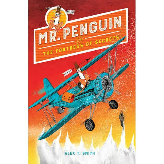 Mr. Penguin Mr. Penguin and the Fortress of Secrets, Book 2, (Paperback)