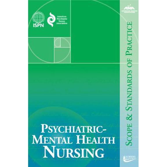 Pre-Owned Psychiatric-Mental Health Nursing: Scope and Standards of Practice (Paperback) 1558102507 9781558102507