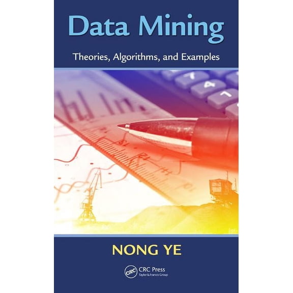 Human Factors and Ergonomics Data Mining: Theories, Algorithms, and Examples, (Hardcover)