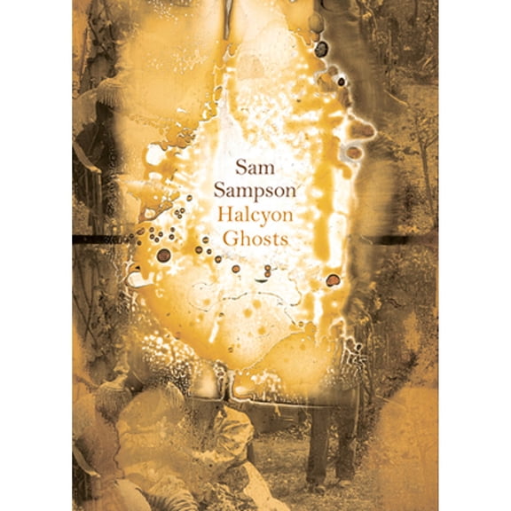 Pre-Owned Halcyon Ghosts (Paperback) by Sam Sampson
