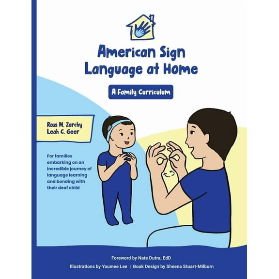 American Sign Language at Home: A Family Curriculum, (Paperback)