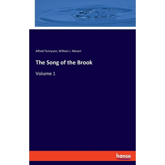 The Song of the Brook: Volume 1, (Paperback)