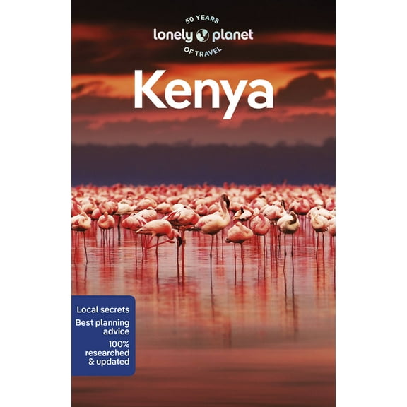 Travel Guide Lonely Planet Kenya: Detailed Itineraries Travel Like a Local Insider Tips Covers Nairobi, Mombasa, Masai Mara, Laikipia, (Paperback)
