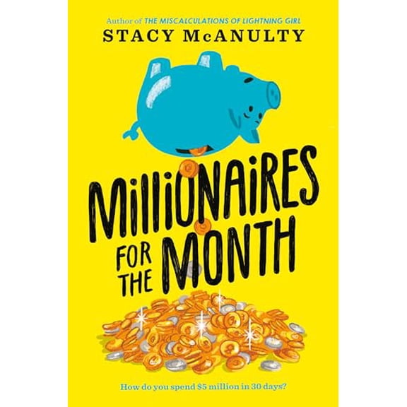 Pre-Owned Millionaires for the Month (Paperback) 059317528X 9780593175286