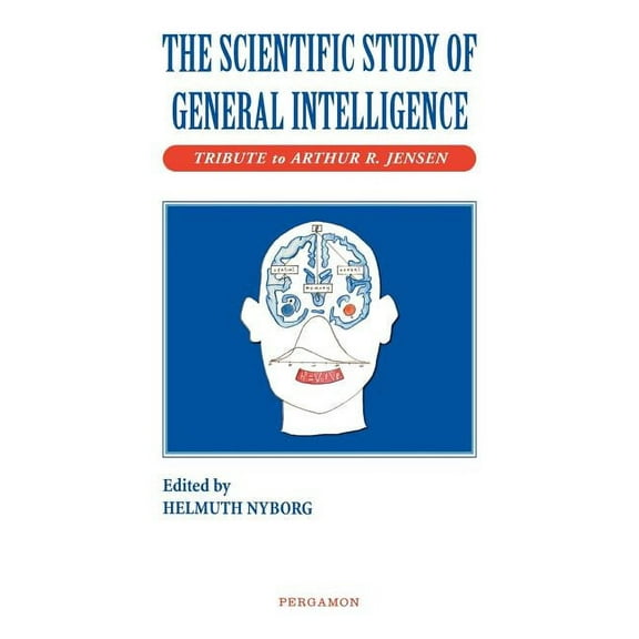 The Scientific Study of General Intelligence: Tribute to Arthur Jensen, (Hardcover)
