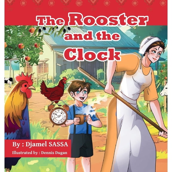 The Rooster and the Clock, (Hardcover)