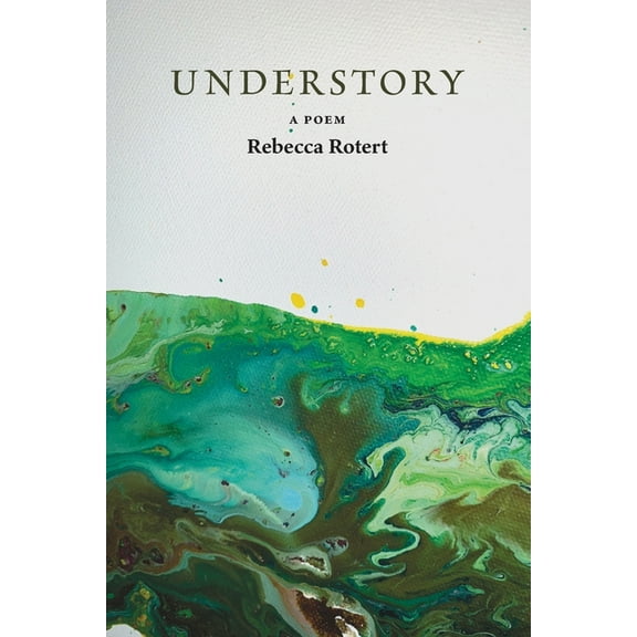 Understory: A Poem, (Paperback)