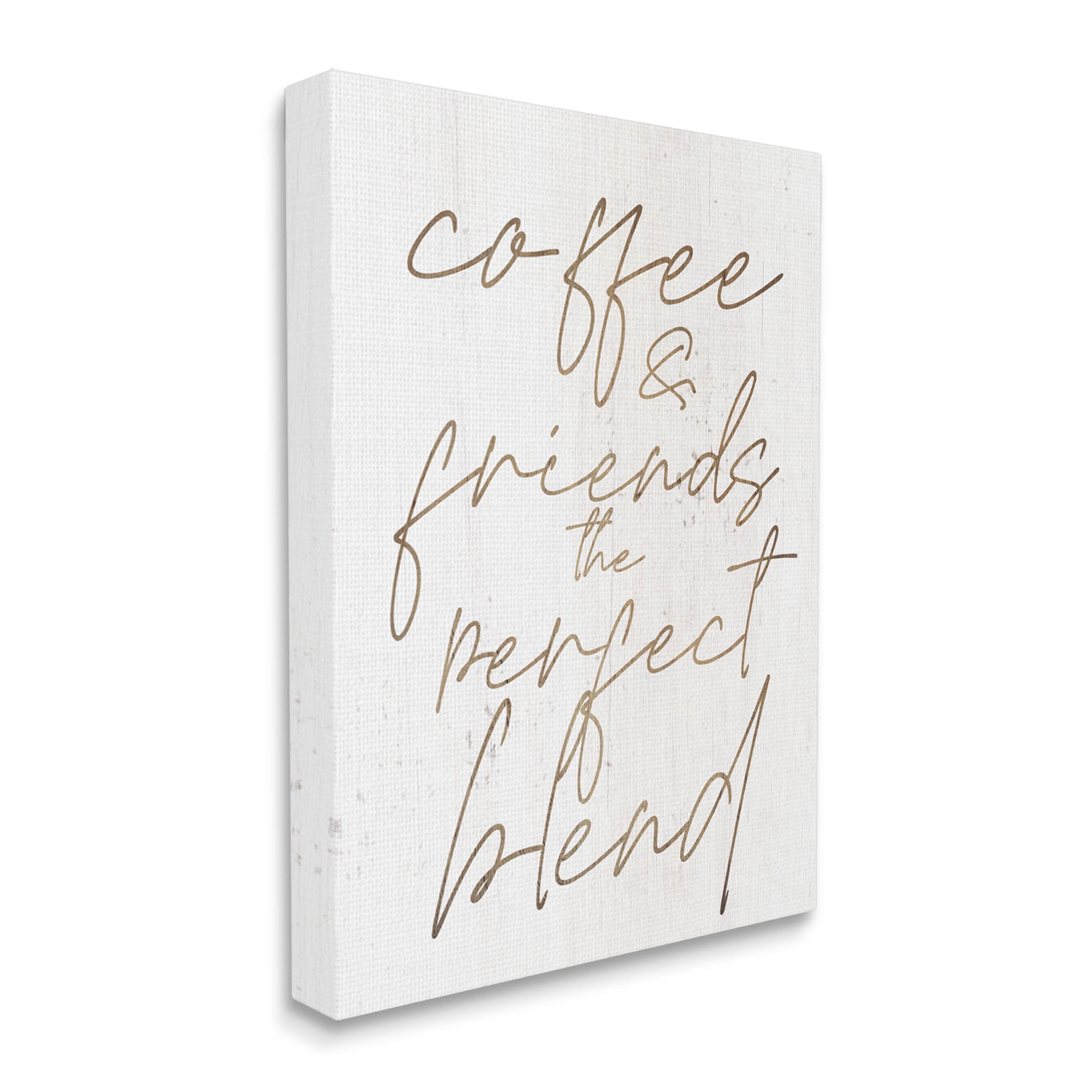 Coffee & Friends Perfect Blend Phrase Inspirational Graphic Art Gallery Wrapped Canvas Print Wall Art