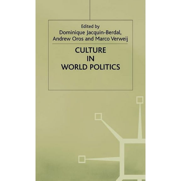 Culture in World Politics, (Hardcover)