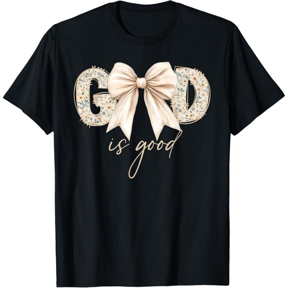 God is Good Coquette Bow Jesus Christian Faith Religious T-Shirt tee