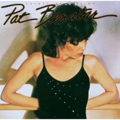 Pat Benatar - Crimes of Passion - Music & Performance - CD