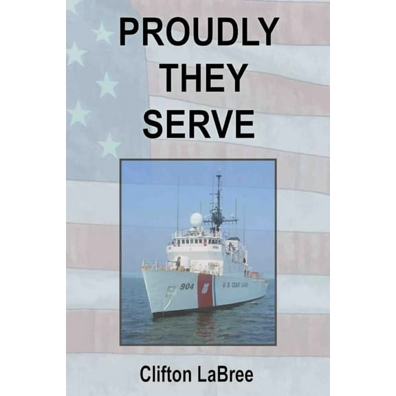 Proudly They Served (Paperback)