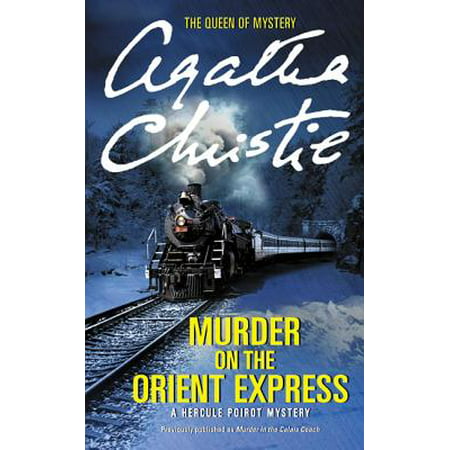 Murder on the Orient Express : A Hercule Poirot