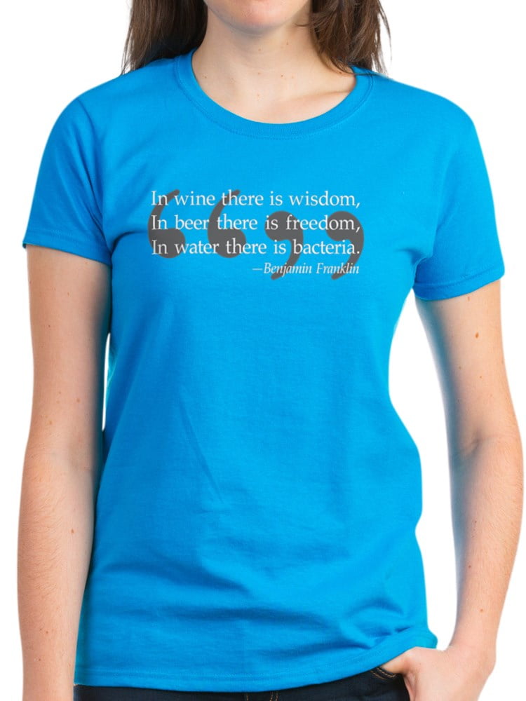 CafePress Ben Franklin Beer Quote T Shirt Women/'s Cotton T-Shirt 1002781457