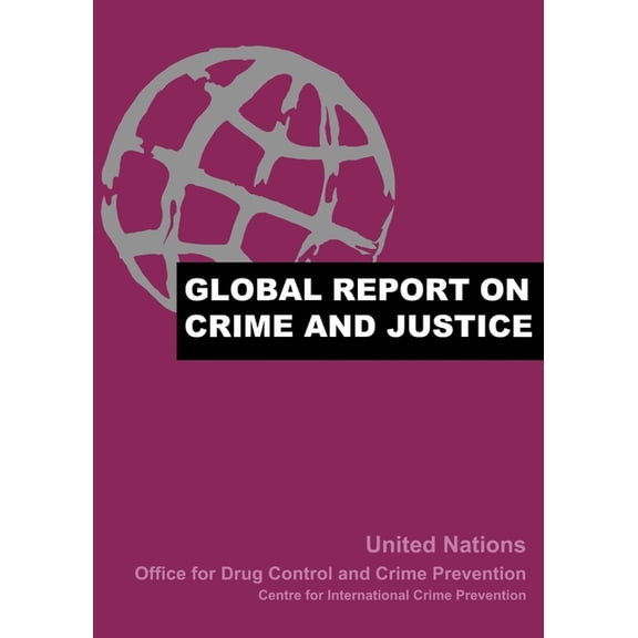 Global Report on Crime and Justice, (Paperback)