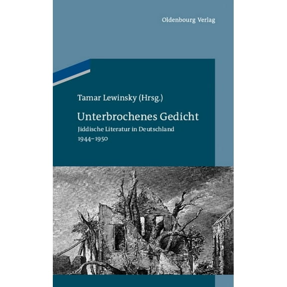 Studien Zur Jüdischen Geschichte Und Kul Unterbrochenes Gedicht, Book 7, (Hardcover)