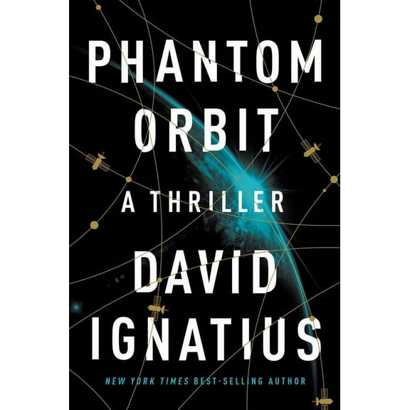 Phantom Orbit: A Thriller, (Hardcover)